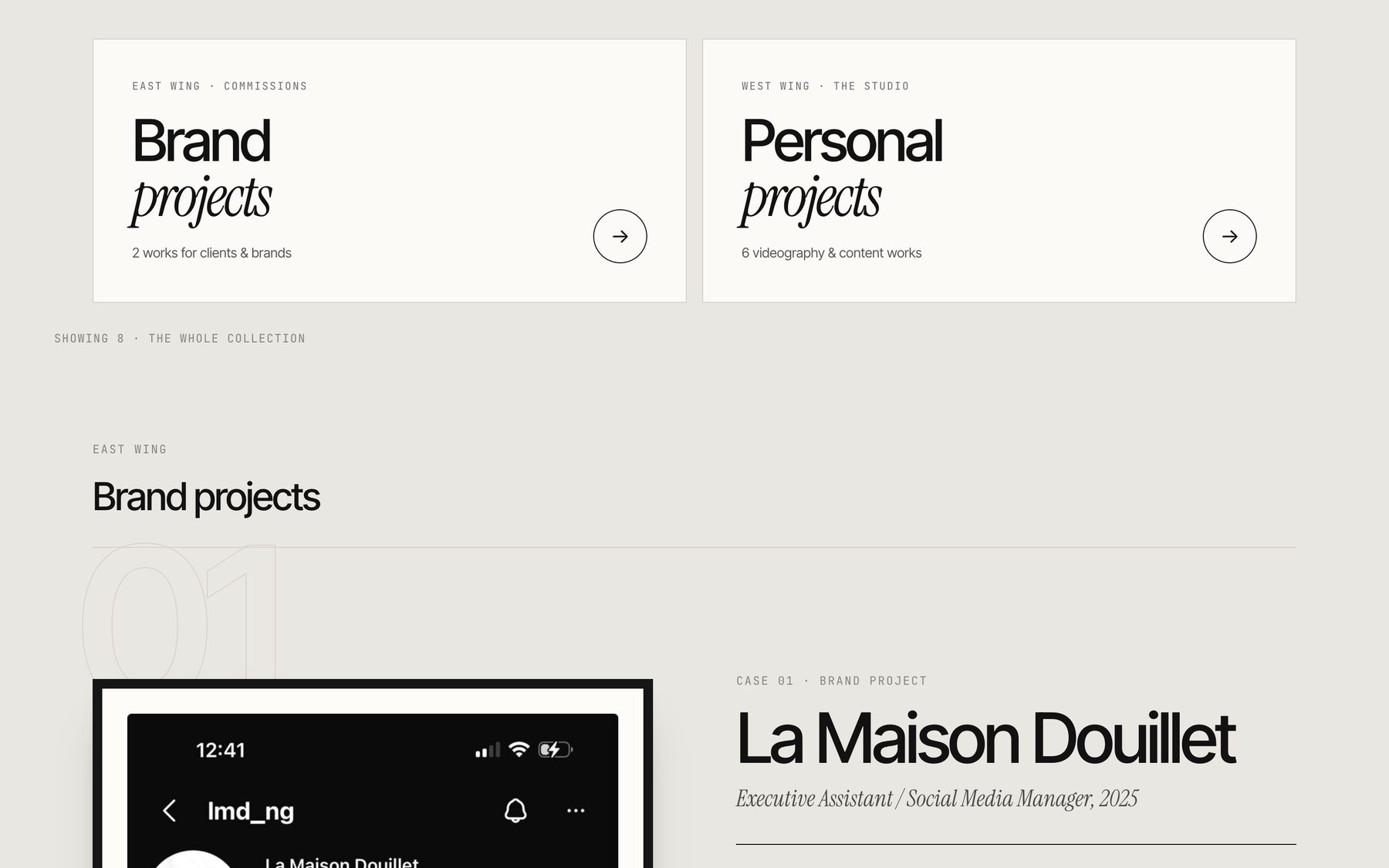 The two gallery wings, Brand projects and Personal projects, above the East wing with the La Maison Douillet case